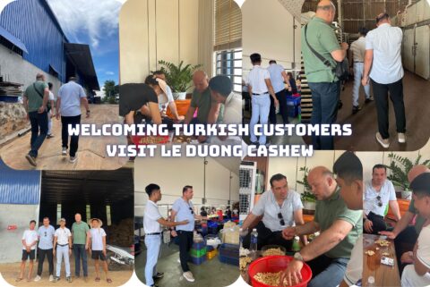 Welcoming Turkish Customers Visit Le Duong Cashew